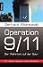 Operation 9/11: Der Wahrheit auf der Spur