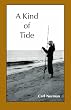 A Kind of Tide