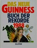 Das neue Guinness Buch der Rekorde 1988 - 