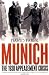 Munich: The 1938 Appeasement Crisis