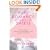 Pure Romance Between the Sheets: Find Your Best Sexual Self and Enhance Your Intimate Relationship