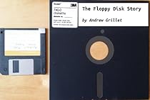 The Floppy Disk Story The Floppy Disk Story