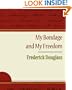 My Bondage and My Freedom - Frederick Douglass