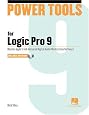 Power Tools for Logic Pro 9 (Technical Reference)