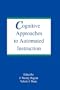 Cognitive Approaches To Automated Instruction