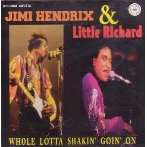 Jimi Hendrix And Little Richard - Whole Lotta Shakin` Goin` On Cover Download