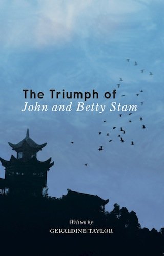 The Triumph of John and Betty Stam