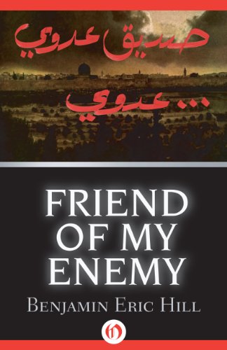 Friend of My Enemy: A Novel