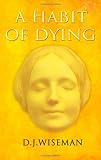 A habit of dying
