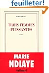 Trois femmes puissantes - Prix Goncou...
