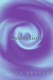 Seduction: or A Satanic Parody of the Bible