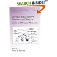Chronic Obstructive Pulmonary Disease: Cellular and Molecular Mechanisms (Lung Biology in Health and Disease) by  Peter J. Barnes