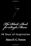 The Black Book for Single Moms: 30 Days of Inspiration 41fVz9J%2BZbL. SL160 The Black Book for Single Moms: 30 Days of Inspiration