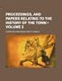 Proceedings, and Papers Relating to the History of the Town (Volume 2)