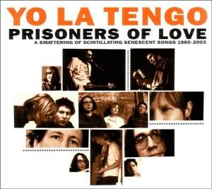 CD-Charts  Music : Prisoners of Love: a Smattering of Scintillating Senescent Songs 1984-2003/Limited Edition