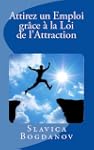 Attirer un emploi gr�ce � la loi de l...