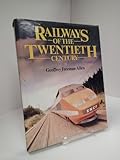 Railways of the twentieth century