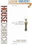 The House Church Book: Rediscover the Dynamic, Organic, Relational, Viral Community Jesus Started