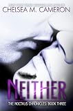 Neither (The Noctalis Chronicles, Book Three)