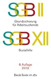 SGB II · Grundsicherung für Arbeitsuchende. SGB XII · Sozialhilfe: Rechtsstand: 12. März 2012