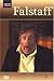 Verdi: Falstaff (Ian Jervis/Jan Hartley/Julian Forsyth/Simon Butteriss - a version by Tony Britten) [2008]