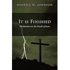 Buy It is Finished by Darrell W. Johnson