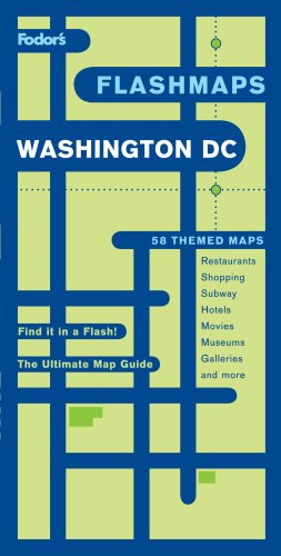 City Travel Guides Discounted  Books : Fodor's Flashmaps Washington D.C., 7th Edition: The Ultimate Map Guide/Find it in a Flash (Flashmaps)