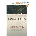 Growing Pains: The Autobiography of Emily Carr by Emily Carr, Ira Dilworth, and Robin Laurence