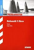 Probearbeiten Hauptschule/Mittelschule: Probearbeiten Mathematik 9. Klasse. Bayern. Probearbeiten Hauptschule