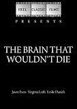 The Brain That Wouldnt Die (1962)