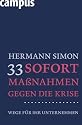 33 Sofortma&szlig;nahmen gegen die Krise: Wege f&uuml;r Ihr Unternehmen