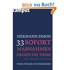 33 Sofortma�nahmen gegen die Krise: Wege f�r Ihr Unternehmen