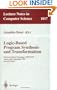 Logic-Based Program Synthesis and Transformation: 9th International Workshop, LOPSTR'99, Venice, Italy, September 22-24, 1999 Selected Papers (Lecture Notes in Computer Science)