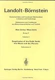 Geophysics of the Solid Earth, the Moon and the Planets: Gruppe Group 5 (Landolt-Bornstein: Numerical Data and Functional Relationships in Science and Technology - New Series Geophysics)