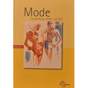 Mode - Darstellung, Farbe und Stil, Bd. 2