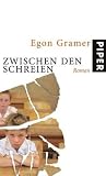 Produkt-Bild: Zwischen den Schreien: Roman