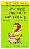 How the lion lost his lunch