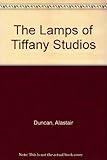 The Lamps of Tiffany Studios