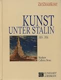Produkt-Bild: Kunst unter Stalin. 1924 - 1956