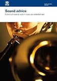 Sound advice : control of noise at work in music and entertainment