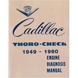 1949 1957 1958 1959 1960 CADILLAC ENGINE Service Manual by General Motors