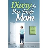 diary of a post single mom