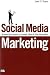 Social Media Marketing: Strategies for Engaging in Facebook, Twitter & Other Social Media