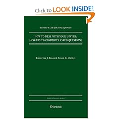 How to Deal With Your Lawyer: Answers to Commonly Asked Questions (Oceana's Legal Almanac Series  Law for the Layperson)