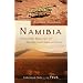 Namibia: Abenteuerliche Begegnungen mit Menschen, Landschaften und Tieren