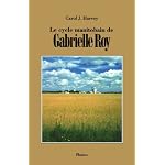 Le cycle manitobain de Gabrielle Roy book cover