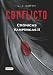 Conflicto. Cronicas vampiricas II (Spanish Edition)