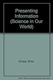 Presenting information