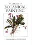 An Approach to Botanical Painting