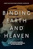 Binding Earth and Heaven: Patriarchal Blessings in the Prophetic Development of Early Mormonism